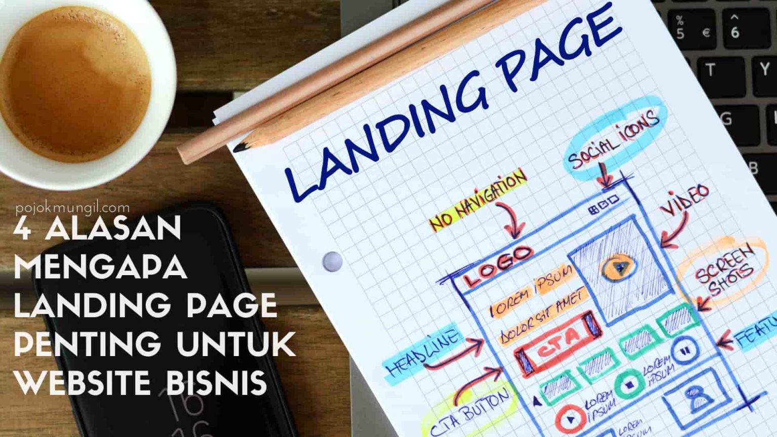 4 Alasan Mengapa Landing Page Penting Untuk Website Bisnis