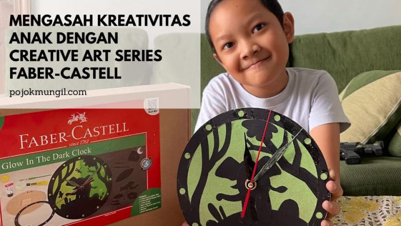 Mengasah Kreativitas Anak dengan Creative Art Series Faber-Castell