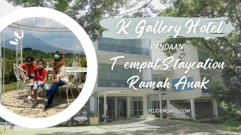 K Gallery Hotel Pandaan, Tempat Staycation Ramah Anak
