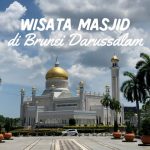 wisata masjid brunei
